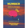 Number Search Activity Book: 200 Puzzles + Solutions Inside, Large Print Puzzle Book, Brain Training Everyday