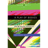 A Play of Bodies: How We Perceive Videogames