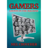Gamers: Ghosts in the Machine