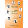 Gandhi and the Future of Economics