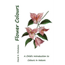 Flower Colours: A Child's Introduction to Colours in Nature