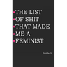 The List of Shit That Made Me a Feminist