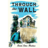 Through the Wall