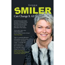 SMILER Can Change It All: (Getur Öllu Breytt)