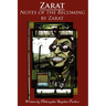 Zarat: Notes of the Becoming