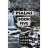 Psalms: Book Five