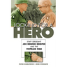 Looking for a Hero: Staff Sergeant Joe Ronnie Hooper and the Vietnam War