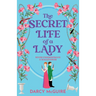 The Secret Life of a Lady