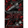 Shattered Obsession: A Dark Romance Novel