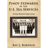 Pinoy Stewards in the U.S. Sea Services: Seizing Marginal Opportunity
