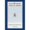 Scarce and Valuable Tracts on Commerce