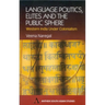 Language Politics, Elites and the Public Sphere: Western India Under Colonialism