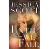 Until We Fall: A Falling Novel