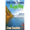 How Steve Became Ralph: A Cancer/Stem Cell Odyssey (With Jokes)