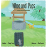 Whoo and Pups: A Ballad of Friendship