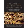 Treatise on the Heathen Superstitions: That Today Live Among the Indians Native to This New Spain, 1629 Volume 164