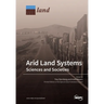 Arid Land Systems: Sciences and Societies