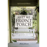 Meet Me on the Front Porch