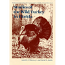 Studies of the Wild Turkey in Florida