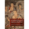 A Cultural History of Japanese Buddhism