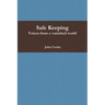 Safe Keeping - Voices from a vanished world