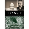 Transit: Its growth, decline, and pending demise