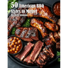 50 American BBQ Styles to Master