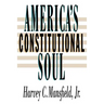America's Constitutional Soul