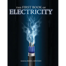 The First Book of Electricity
