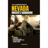 The Comprehensive Nevada Drivers HandBook: A Study and Practice Manual on Getting your Driver's License, Practice Test Questions and Answers, Insuranc