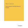 Historical Record of the Royal Sherwood Foresters