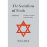 Socialism of Fools Vol 1 Revised 3rd Edn