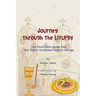 Journey through the Liturgy: A Children's guide into the Coptic Orthodox Church Liturgy