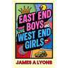 East End Boys and West End Girls