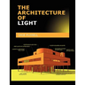 The Architecture of Light: Architectural Lighting Design Concepts and Techniques