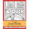 Clean Cuss Words Adult Coloring Book 28 Fun Images to Freshen Up Your Potty Mouth: Adult Coloring Boosks Cuss Words