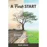 A Fresh Start: Burnout and Recovery in Ministry