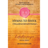 Hymns to Shiva: Songs of Devotion in Kashmir Shaivism; Utpaladeva's Śhivastotrāvalī