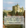 Windsor castle: an historical romance. By: W. Harrison Ainsworth, illustrated By: George Cruikshank and Tony Johannot, With desing By: