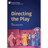 Directing the Play