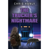 The Trucker's Nightmare