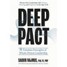 Deep Pact: 8 Timeless Principles of Whole-Person Leadership