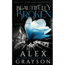 Beautifully Broken: Jaded Hollow, Book One