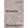 Between Holocausts