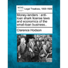 Money-Lenders: Anti-Loan Shark License Laws and Economics of the Small-Loan Business..