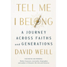 Tell Me I Belong: A Journey Across Faiths and Generations