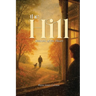 The Hill: Seasons of the Heart