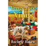 Vengeance in the Vines: Rylie Sunderland Mysteries Book 2