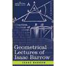 Geometrical Lectures of Isaac Barrow