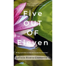 Five OUT OF Eleven